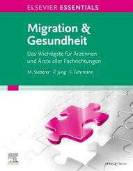 ELSEVIER ESSENTIALS Migration & Gesundheit