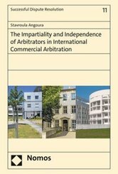 The Impartiality and Independence of Arbitrators in International Commercial Arbitration