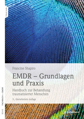 EMDR - Grundlagen und Praxis, m. 1 Buch, m. 1 Beilage