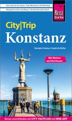 Reise Know-How CityTrip Konstanz mit Mainau, Reichenau, Meersburg, Friedrichshafen