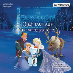 Die Eiskönigin. Olaf taut auf und weitere Geschichten, 1 Audio-CD