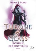 Throne of Glass 4 - Königin der Finsternis (eBook, )