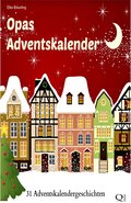 Opas Adventskalender - 31 Adventskalendergeschichten (eBook, )