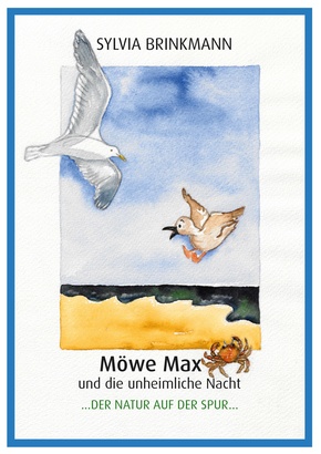 Möwe Max und die unheimliche Nacht