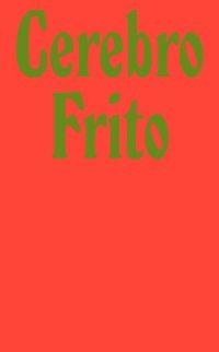Cerebro Frito