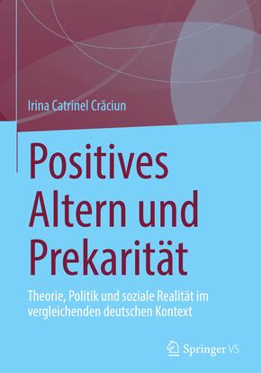 Positives Altern und Prekarität