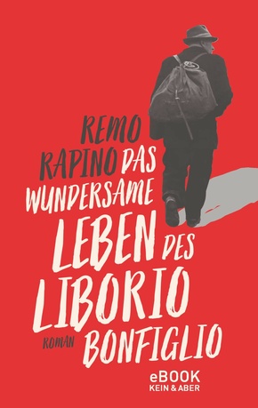 Das wundersame Leben des Liborio Bonfiglio (eBook, ePUB)
