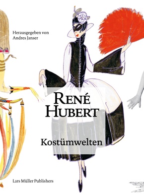 René Hubert - Kostümwelten