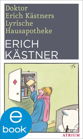 Doktor Erich Kästners Lyrische Hausapotheke (eBook, ePUB)