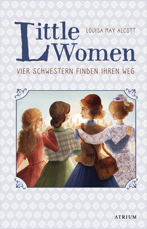 Little Women. Vier Schwestern finden ihren Weg (Bd. 2) (eBook, ePUB)