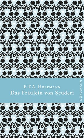 Das Fräulein von Scuderi (eBook, ePUB)