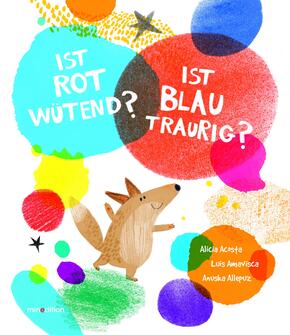 Ist ROT wütend? Ist BLAU traurig?