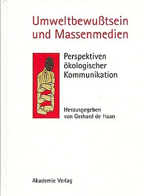 Umweltbewußtsein und Massenmedien