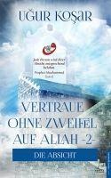 Vertraue ohne Zweifel auf Allah 2