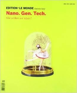 Nano. Gen. Tech.: Wie wollen wir leben?