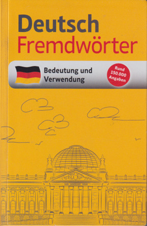 Deutsch Fremdwörter - Bedeutung und Verwendung