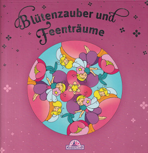 Blütenzauber und Feenträume