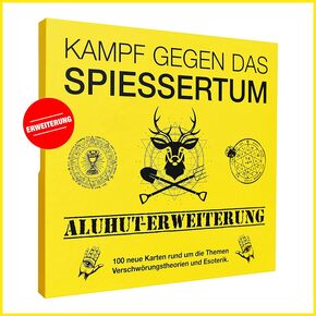 Kampf gegen das Spiessertum - Aluhut Erweiterung