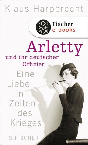 Arletty und ihr deutscher Offizier (eBook, ePUB)