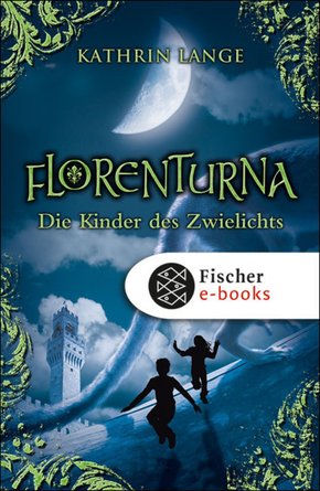 Florenturna - Die Kinder des Zwielichts (eBook, ePUB)