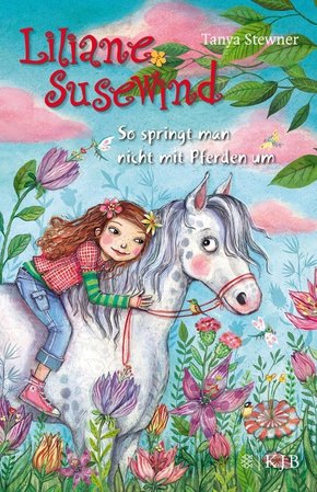 Liliane Susewind - So springt man nicht mit Pferden um (eBook, ePUB)