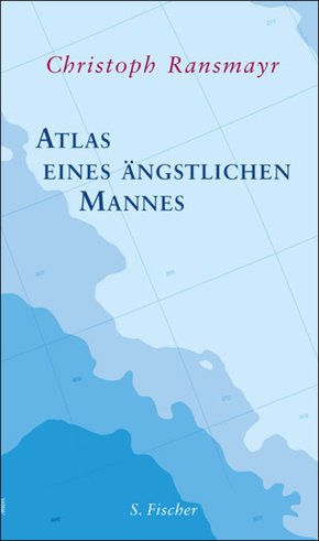 Atlas eines ängstlichen Mannes (eBook, ePUB)