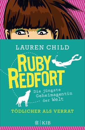 Ruby Redfort - Tödlicher als Verrat (eBook, ePUB)