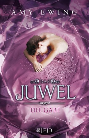 Das Juwel - Die Gabe (eBook, ePUB)
