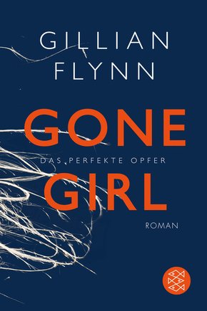 Gone Girl - Das perfekte Opfer (eBook, ePUB)