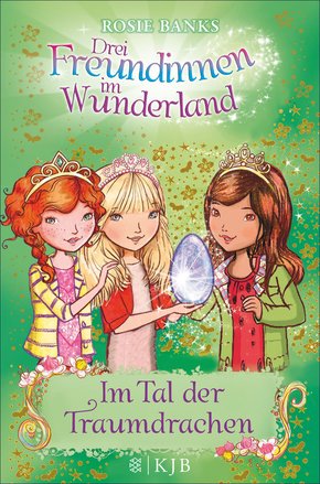 Drei Freundinnen im Wunderland: Im Tal der Traumdrachen (eBook, ePUB)