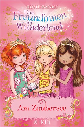 Drei Freundinnen im Wunderland: Am Zaubersee (eBook, ePUB)