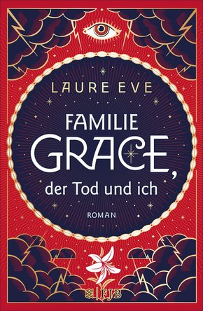 Familie Grace, der Tod und ich (eBook, ePUB)