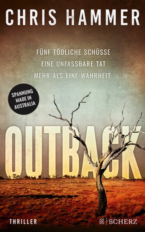 Outback - Fünf tödliche Schüsse. Eine unfassbare Tat. Mehr als eine Wahrheit (eBook, ePUB)