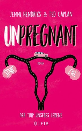 Unpregnant - Der Trip unseres Lebens (eBook, ePUB)