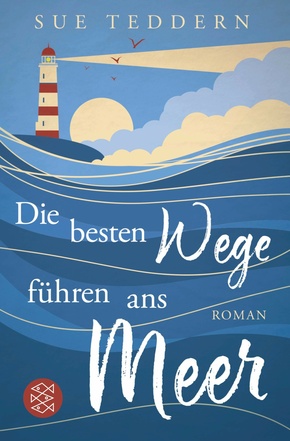 Die besten Wege führen ans Meer (eBook, ePUB)