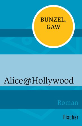 Alice@Hollywood (eBook, ePUB)