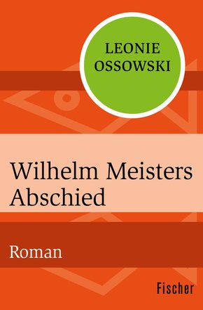 Wilhelm Meisters Abschied (eBook, ePUB)