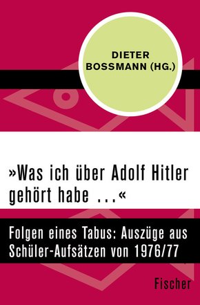 »Was ich über Adolf Hitler gehört habe ...« (eBook, ePUB)