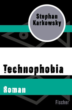 Technophobia (eBook, ePUB)