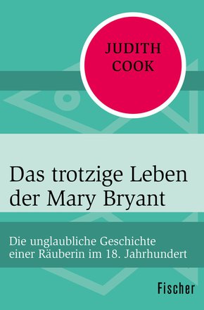 Das trotzige Leben der Mary Bryant (eBook, ePUB)
