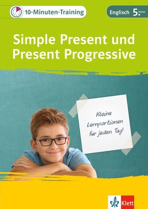 Klett 10-Minuten-Training Englisch Grammatik Simple Present und Present Progressive 5. Klasse (eBook, PDF)
