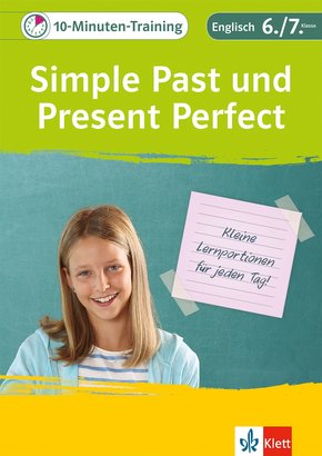 Klett 10-Minuten-Training Englisch Grammatik Simple Past und Present Perfect 6./7. Klasse (eBook, PDF)