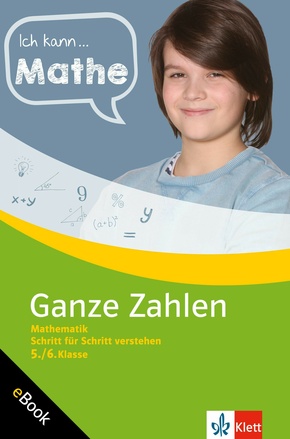 Klett Ich kann ... Mathe Ganze Zahlen 5./6. Klasse (eBook, PDF)