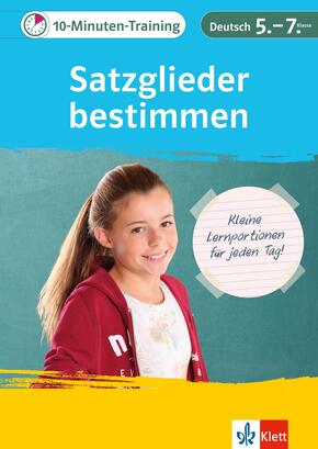 Klett 10-Minuten-Training Deutsch Grammatik Satzglieder bestimmen 5.-7. Klasse