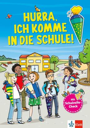 Klett Hurra, Ich komme in die Schule: Mein großes Vorbereitungsbuch