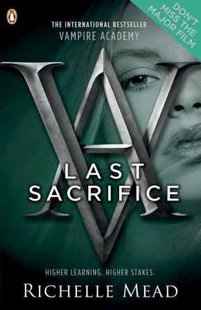 Vampire Academy - Last Sacrifice
