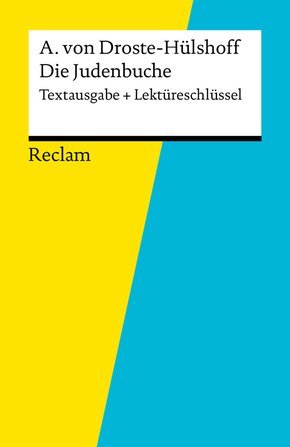 Textausgabe + Lektüreschlüssel. Annette von Droste-Hülshoff: Die Judenbuche (eBook, ePUB)