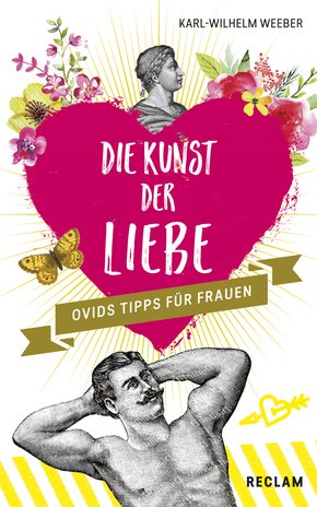 Die Kunst der Liebe: Ovids Tipps für Frauen / Ovids Tipps für Männer (eBook, ePUB)
