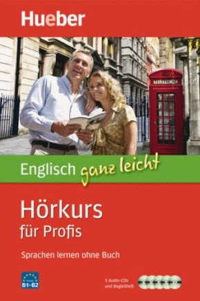 Englisch ganz leicht - Hörkurs für Profis, 5 Audio-CDs + Begleitheft