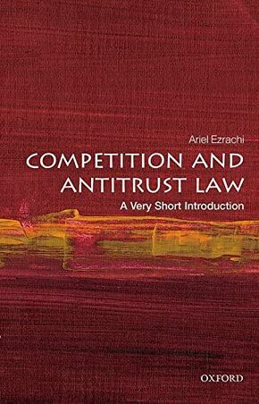 Competition and Antitrust Law: A Very Short Introduction